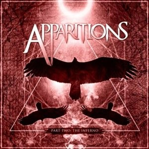 APPARITIONS / PART 2: THE INFERNO