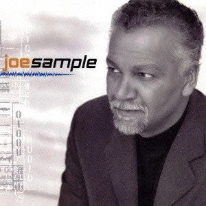 JOE SAMPLE / ジョー・サンプル / サンプル・ディス / SAMPLE THIS