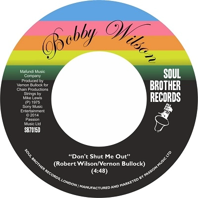 BOBBY WILSON / ボビー・ウィルソン / "DON'T SHUT ME OUT / DEEPER & DEEPER (7"")"