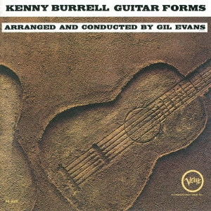 KENNY BURRELL / ケニー・バレル / ケニー・バレルの全貌 / GUITAR FORMS