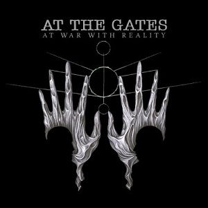 AT THE GATES / アット・ザ・ゲイツ / アット・ウォー・ウィズ・リアリティ / AT WAR WITH REALITY