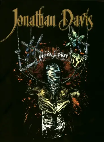 JONATHAN DAVIS / ALONE I PLAY