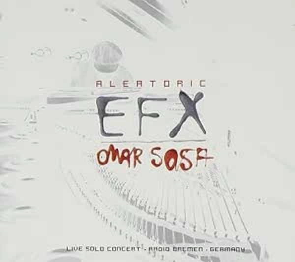 OMAR SOSA / オマール・ソーサ / ALEATORIC EFX