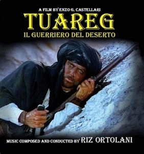 RIZ ORTOLANI / リズ・オルトラーニ / TUAREG: IL GUERRIERO DEL DESERTO