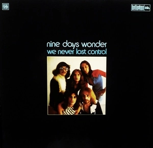NINE DAYS WONDER / ナイン・デイズ・ワンダー / WE NEVER LOST CONTROL