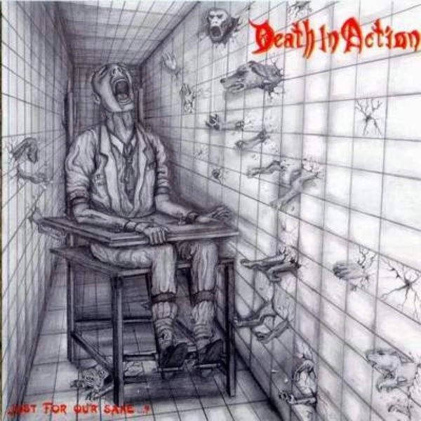 DEATH IN ACTION / JUST FOR OUR SAKE