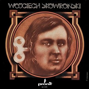 WOJCIECH SKOWRONSKI / WOJCIECH SKOWRONSKI