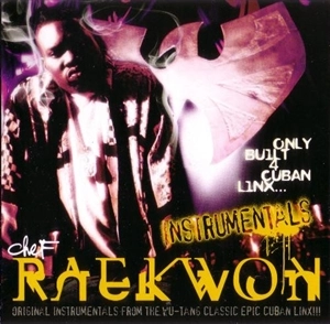 RAEKWON / ONLY BUILT 4 CUBAN LINX INSTRUMENTALS