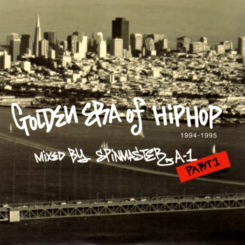 SPIN MASTER A-1 (ex DJ A-1) / GOLDEN ERA OF HIPHOP PART 1