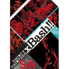 SA / THIRTY THIRTEEN BASH!! TOUR THE SHOW MUST GO ON SPECIAL