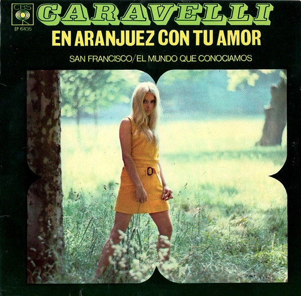 CARAVELLI / ARANJUEZ MON AMOR