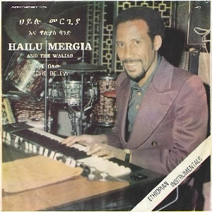 HAILU MERGIA / ハイル・メルギア / チェ・ブリュー / TCHE BELEW