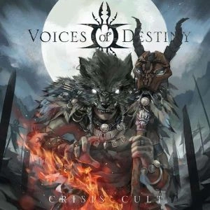 VOICES OF DESTINY / CRISIS CULT