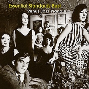 V.A.(VENUS RECORDS) / オムニバス(ヴィーナス・レコード) / エッセンシャル･スタンダード･ベスト ヴィーナス･ジャズ･ピアノ･トリオ（紙）
