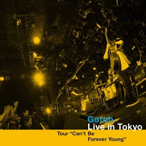 Gotch / Live in Tokyo