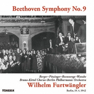 WILHELM FURTWANGLER / ヴィルヘルム・フルトヴェングラー / ヒトラーの第九