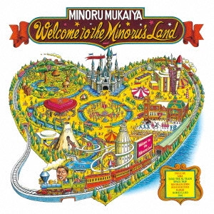 MINORU MUKAIYA / 向谷実 / ミノル・ランド / WELCOME TO THE MINORU'S LAND