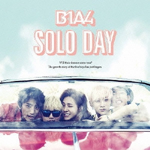 B1A4 / SOLO DAY 日本仕様盤