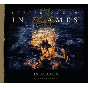 IN FLAMES / イン・フレイムス / SUBTERRAEAN<DIGI>