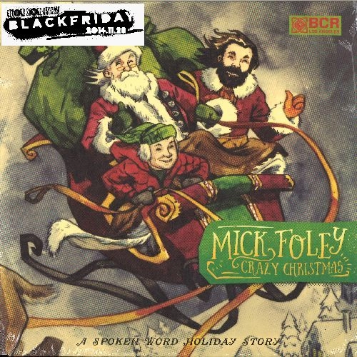 MICK FOLEY / CRAZY CHRISTMAS (FEAT. SHOOTER JENNINGS)L [7"]