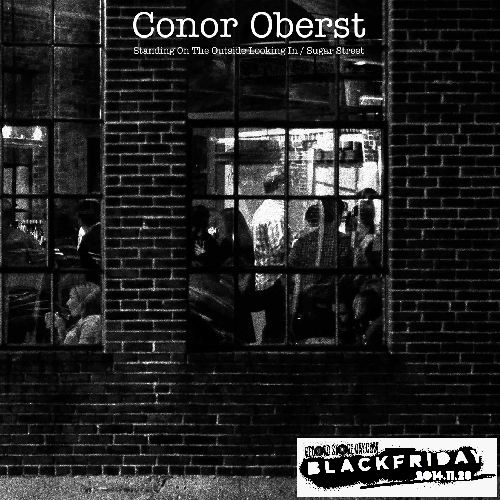 CONOR OBERST / コナー・オバースト / STANDING ON THE OUTSIDE LOOKING IN / SUGAR STREET [7"]