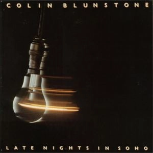 COLIN BLUNSTONE / コリン・ブランストーン / LATE NIGHTS IN SOHO