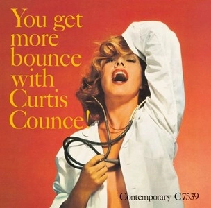 CURTIS COUNCE / カーティス・カウンス / YOU GET MORE BOUNCE