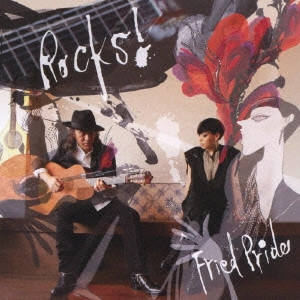 FRIED PRIDE / フライド・プライド / ロックス / ROCKS