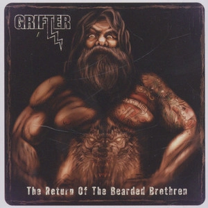 GRIFTER / RETURN OF THE BEARDED BRETHREN