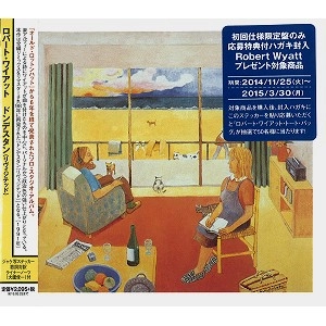 ROBERT WYATT / ロバート・ワイアット / ドンデスタン（リヴィジテッド）