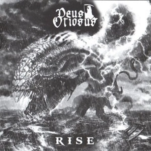 DEUS OTIOSUS / RISE