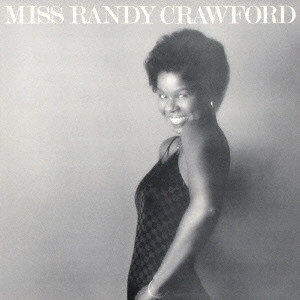 RANDY CRAWFORD / ランディ・クロフォード / ミス・ランディ・クロフォード / MISS RANDY CRAWFORD