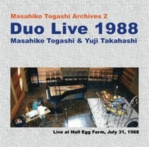 MASAHIKO TOGASHI / 富樫雅彦 / デュオ・ライブ１９８８　　　　