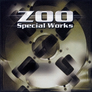 ZOO (JPN) / GOLDEN  BEST Special Works / GOLDEN BEST SPECIAL WORKS