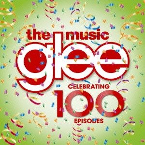 テレビ・サントラ / glee/グリー <シーズン5> セレブレイティング100エピソード