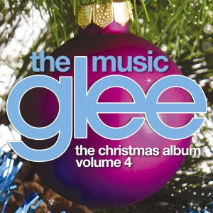 テレビ・サントラ / glee/グリー <シーズン5> ザ・クリスマス・アルバム Volume 4
