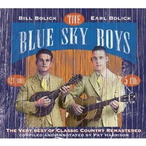 BLUE SKY BOYS / ザ・ブルー・スカイ・ボーイズ / VERY BEST OF CLASSIC COUNTRY REMASTERED