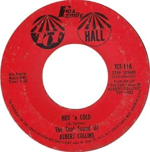 ALBERT COLLINS / アルバート・コリンズ / HOT 'N COLD / DYIN' FLU