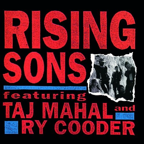 RISING SONS (RY COODER & TAJ MAHAL) / ライジング・サンズ FEAT. タジ・マハール&ライ・クーダー / RISING SONS
