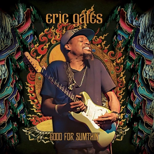 ERIC GALES / エリック・ゲイルズ / GOOD FOR SUMTHIN'