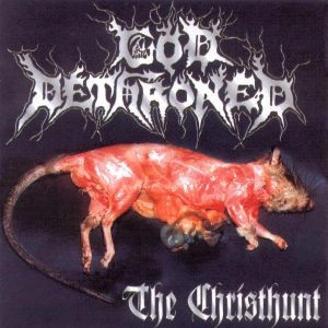 GOD DETHRONED / ゴッド・デスローンド / THE CHRIST HUNT