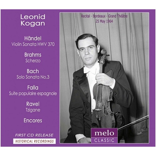 LEONID KOGAN / レオニード・コーガン / RECITAL-HANDEL,BRAHMS,BACH,FALLA,RAVEL
