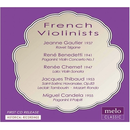 VARIOUS ARTISTS (CLASSIC) / オムニバス (CLASSIC) / FRENCH VIOLINIST - J.GAUTIER,R.BENEDETTI,R.CHEMET,J.THIBAUD,M.CANDELA / FRENCH VIOLINIST