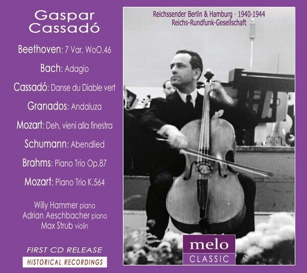 GASPAR CASSADO / ガスパール・カサド / BEETHOVEN:7 VARIATIONS/BRAHMS:PFTRIO/MOZART:PFTRIO/ETC