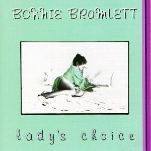 BONNIE BRAMLETT / ボニー・ブラムレット / レイディーズ･チョイス（紙）