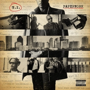 T.I. / ペーパーワーク / PAPERWORK