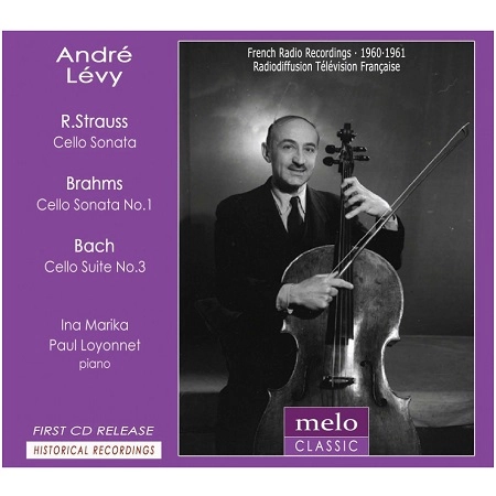 ANDRE LEVY / アンドレ・レヴィ / R.STRAUSS:CELLO SONATA/BRAHMS:CELLO SONATA NO.1/J.S.BACH:CELLO SUITE NO.3