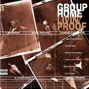 GROUP HOME / グループ・ホーム / リヴィン・プルーフ / LIVIN' PROOF