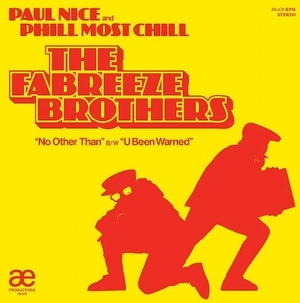 FABREEZE BROTHERS (DJ PAUL NICE x PHILL MOST CHILL) / NO OTHER ONE