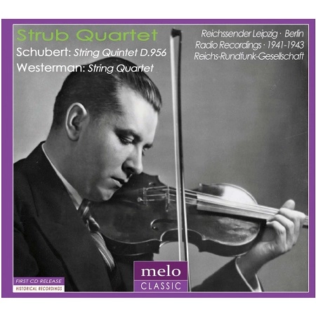 STRUB QUARTET / シュトループ四重奏団 / SCHUBERT:SQ D.956/WESTERMAN:SQ OP.8-2